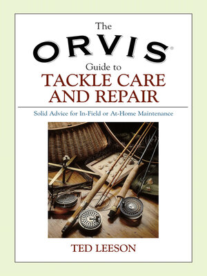cover image of Orvis Guide to Tackle Care and Repair